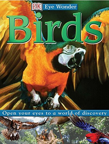 9780789485502: Eye Wonder: Birds: Open Your Eyes to a World of Discovery