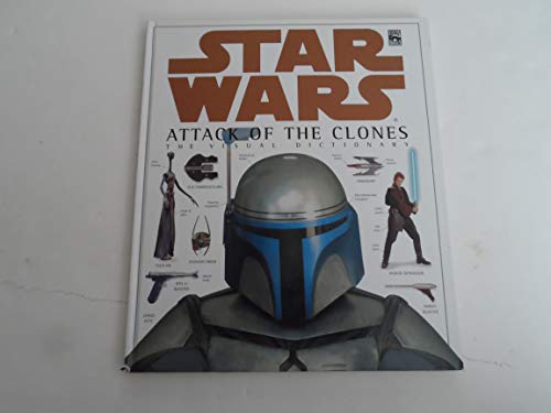 Imagen de archivo de The Visual Dictionary of Star Wars, Episode II - Attack of the Clones a la venta por ZBK Books