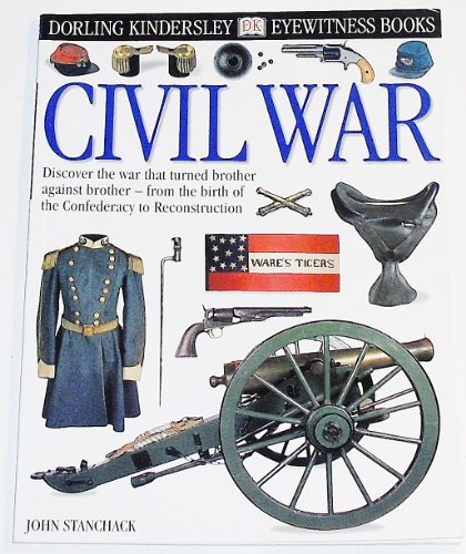 Beispielbild fr Civil War (DK Eyewitness Books) zum Verkauf von Books-FYI, Inc.