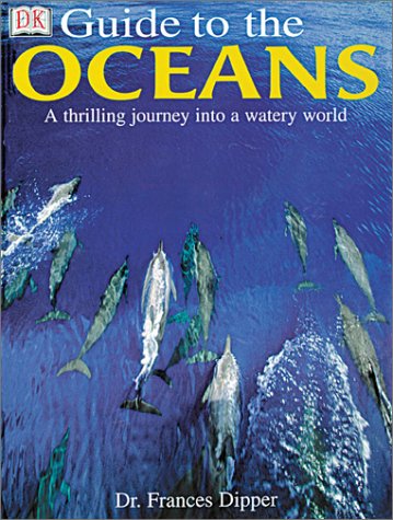 Stock image for DK Guide to the Oceans (DK Guides) for sale by Wonder Book