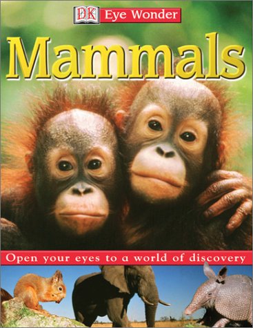 9780789489005: Eye Wonder: Mammals (Eye Wonder)