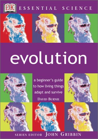 Stock image for Evolution : A Beginner's Guide to How Living Things Adapt and Survive for sale by Better World Books