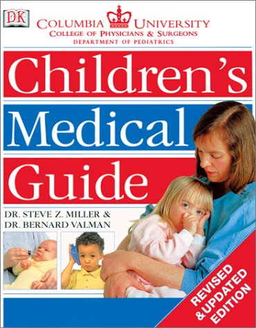 Beispielbild fr Columbia University Children's Medical Guide zum Verkauf von Better World Books