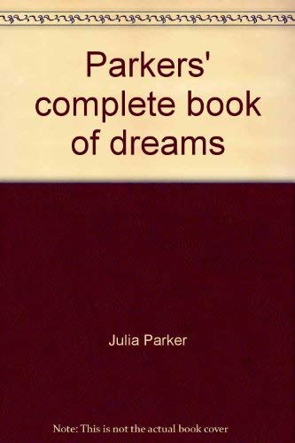 Imagen de archivo de Parkers' complete book of dreams a la venta por HPB-Emerald