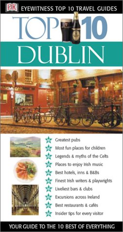 9780789491831: Dk Eyewitness Top 10 Dublin (Dk Eyewitness Top 10 Travel Guides) [Idioma Ingls]