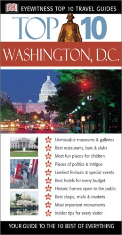 Stock image for Top 10 Washington, D.C. (DK Eyewitness Top 10 Travel Guides) for sale by AwesomeBooks