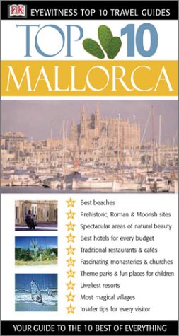 Beispielbild fr Mallorca (Eyewitness Top 10 Travel Guides) zum Verkauf von Wonder Book