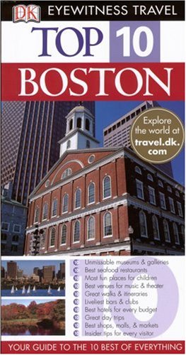 Imagen de archivo de Boston (Eyewitness Top 10 Travel Guides) a la venta por More Than Words