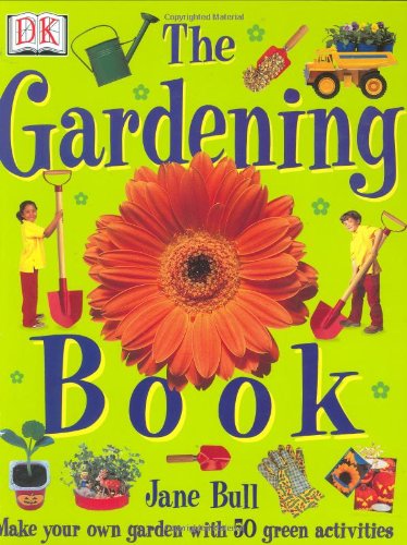 Beispielbild fr The Gardening Book zum Verkauf von Wonder Book