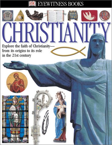9780789492395: Eyewitness Books Christianity (DK Eyewitness Books)