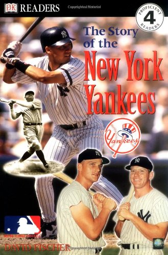 Beispielbild fr The Story of the New York Yankees (MLB Readers, Level 4) zum Verkauf von Wonder Book