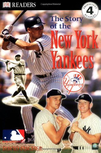 Stock image for The Story of the New York Yankees (MLB Readers, Level 4) for sale by Gulf Coast Books