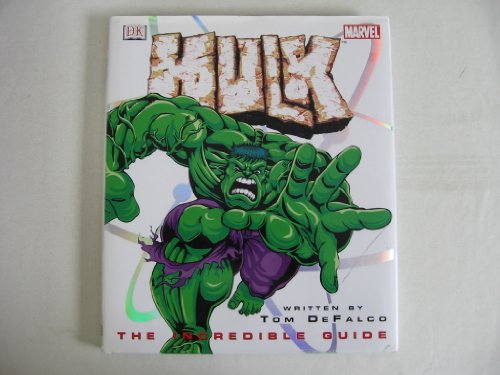 Imagen de archivo de Hulk: The Incredible Guide (Marvel Comics) a la venta por SecondSale