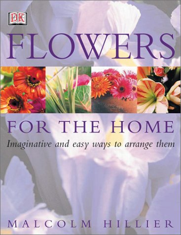 Flowers for the Home (9780789492982) by Marven, Nigel