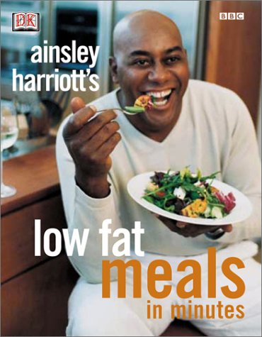 Beispielbild fr Ainsley Harriott's Low-Fat Meals in Minutes zum Verkauf von WorldofBooks
