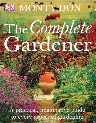 Beispielbild fr The Complete Gardener zum Verkauf von WorldofBooks