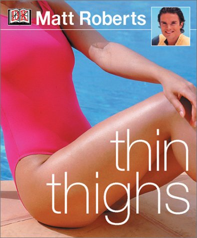 9780789493507: Thin Thighs (Matt Roberts)