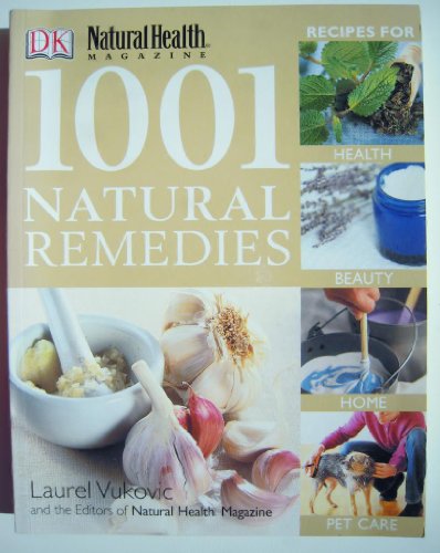 Beispielbild fr 1001 Natural Remedies (Natural Health Magazine) zum Verkauf von Wonder Book