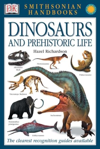 Imagen de archivo de Dinosaurs and Other Prehistoric Animals (Smithsonian Handbooks) a la venta por Your Online Bookstore