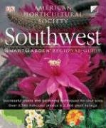 Stock image for Southwest: Smart Garden Regional Guide (American Horticultural Society) for sale by Gulf Coast Books