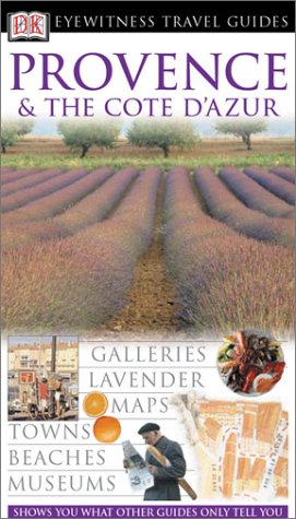 Stock image for Provence & The Cote D'azur (Eyewitness Travel Guides) for sale by SecondSale
