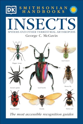 Smithsonian Handbooks: Insects, Spiders and Other Terrestrial Arthropods