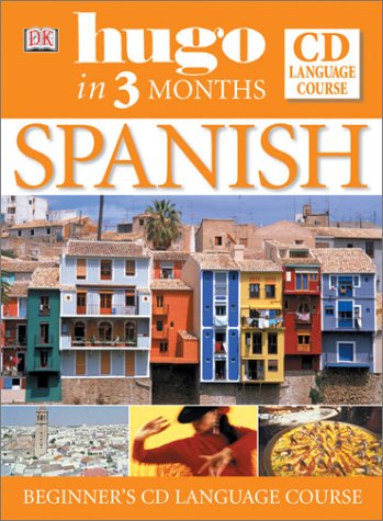 Imagen de archivo de Spanish in Three Months Book and CD (Hugo) a la venta por HPB Inc.