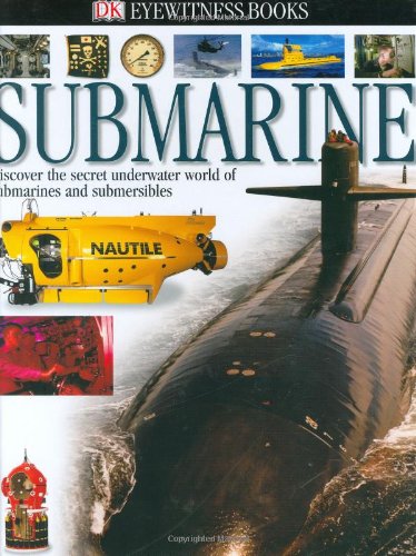 Stock image for Submarine (Eyewitness Books) for sale by ZBK Books
