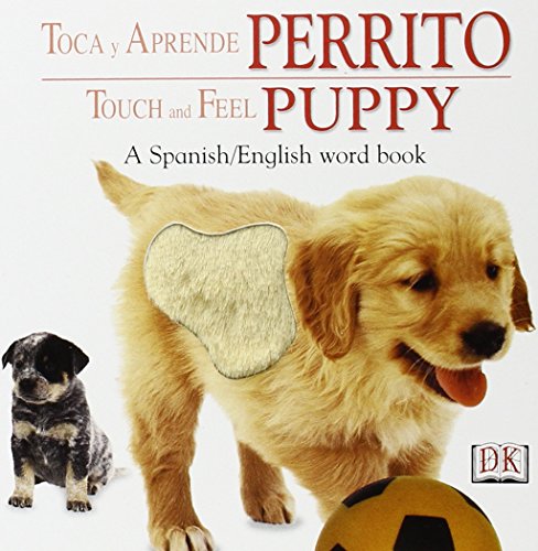 Stock image for Touch and Feel Puppy, Spanish Edition (Touch and Feel) for sale by Decluttr