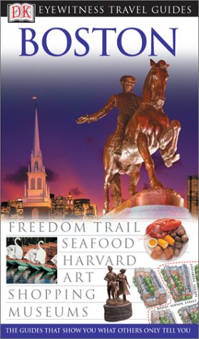 Imagen de archivo de Boston (Eyewitness Travel Guides) a la venta por More Than Words