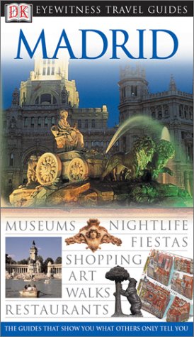 Stock image for Madrid (Eyewitness Travel Guides) for sale by SecondSale