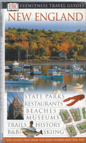 Beispielbild fr New England (Eyewitness Travel Guides) zum Verkauf von Wonder Book