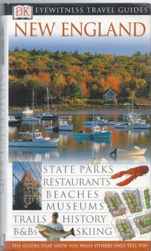 Stock image for New England (Eyewitness Travel Guides) for sale by Wonder Book