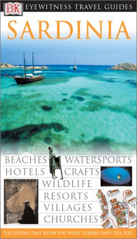 Stock image for Sardinia (Eyewitness Travel Guides) for sale by Half Price Books Inc.