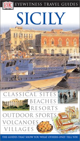 Stock image for Sicily (Eyewitness Travel Guides) for sale by Wonder Book