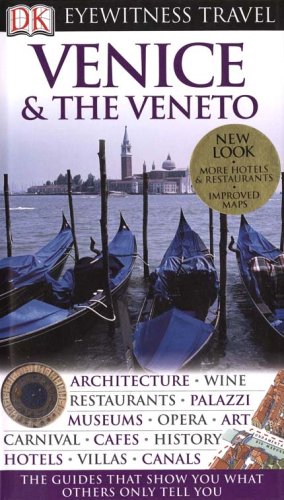 9780789495747: DK Eyewitness Travel Guides Venice & the Veneto [Idioma Ingls]