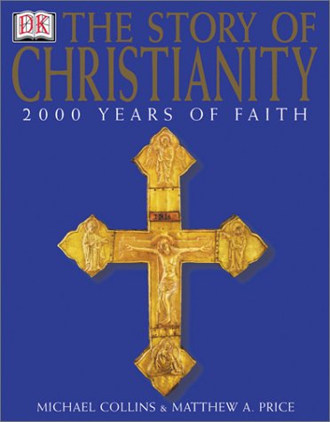 Beispielbild fr The Story of Christianity zum Verkauf von BooksRun