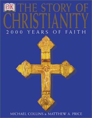 Stock image for The Story of Christianity for sale by BooksRun