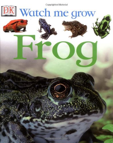 Imagen de archivo de Frog (Watch Me Grow) a la venta por SecondSale