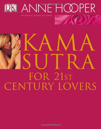 Beispielbild fr Kama Sutra for 21st Century Lovers zum Verkauf von Goodwill Books