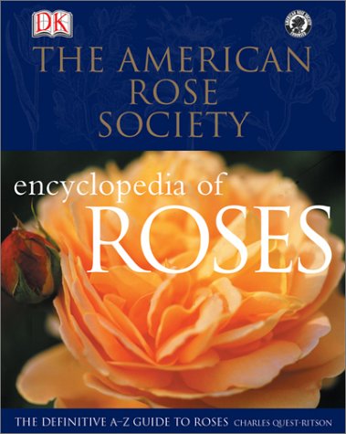 Stock image for American Rose Society Encyclopedia of Roses : The Definitive A-Z Guide for sale by HPB-Red