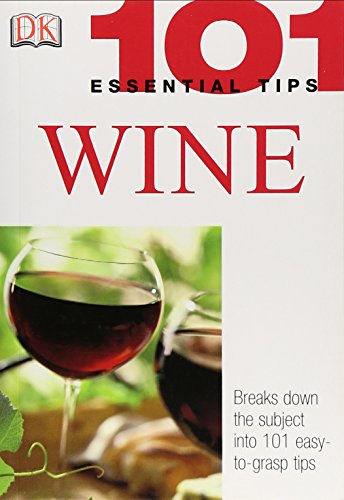 Beispielbild fr Wine (101 Essential Tips) zum Verkauf von SecondSale