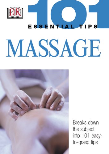 Beispielbild fr Massage (101 Essential Tips) zum Verkauf von Jenson Books Inc