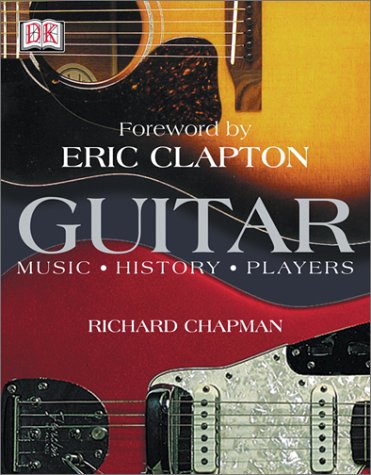 Stock image for Guitar: Music, History, Players for sale by Gulf Coast Books