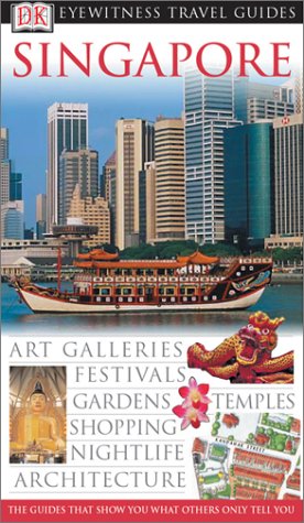 Imagen de archivo de Singapore (Dk Eyewitness Travel Guides) a la venta por WorldofBooks