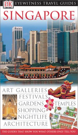 Stock image for Singapore (Dk Eyewitness Travel Guides) for sale by WorldofBooks
