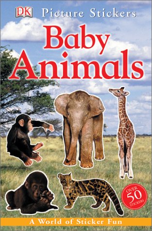 9780789498243: Baby Animals (DK Picture Stickers)