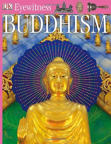 Stock image for Buddhism (Eyewitness Books) for sale by Goodwill