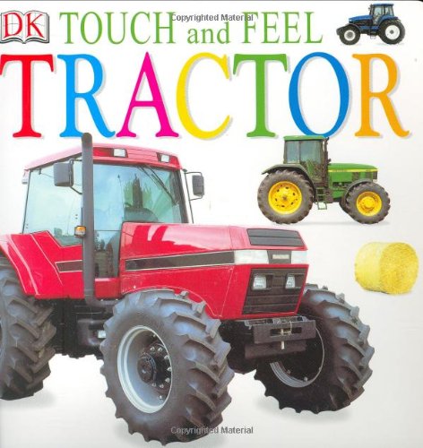 9780789498380: Tractor (Touch and Feel)