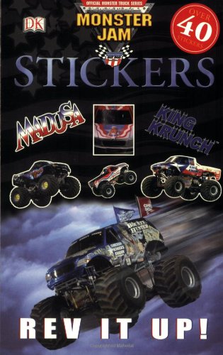 Rev It Up (Monster Jam Sticker Books) (9780789498786) by DK Publishing
